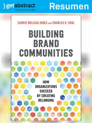 cover image of Construir comunidades de marca (resumen)